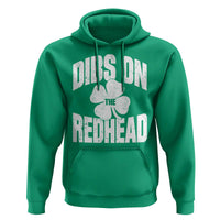 Funny Irish St Patricks Day Shamrock Dibs On The Redhead Hoodie