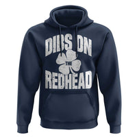 Funny Irish St Patricks Day Shamrock Dibs On The Redhead Hoodie