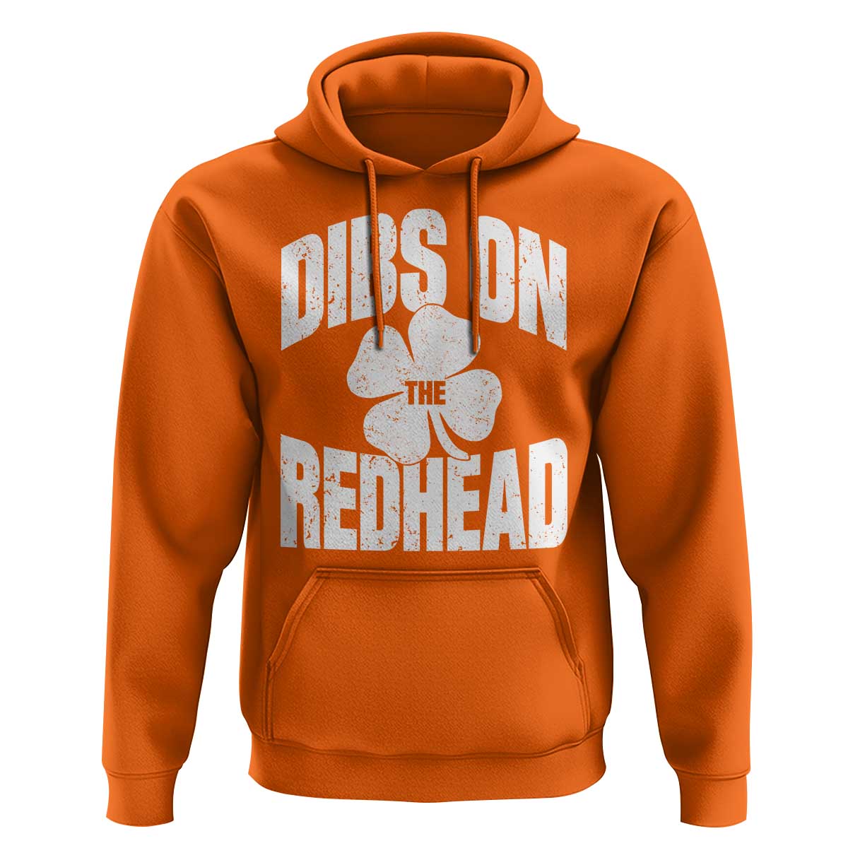 Funny Irish St Patricks Day Shamrock Dibs On The Redhead Hoodie