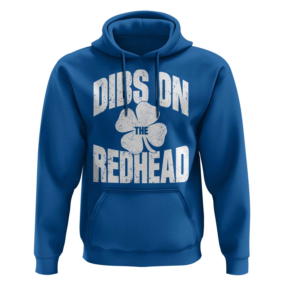 Funny Irish St Patricks Day Shamrock Dibs On The Redhead Hoodie