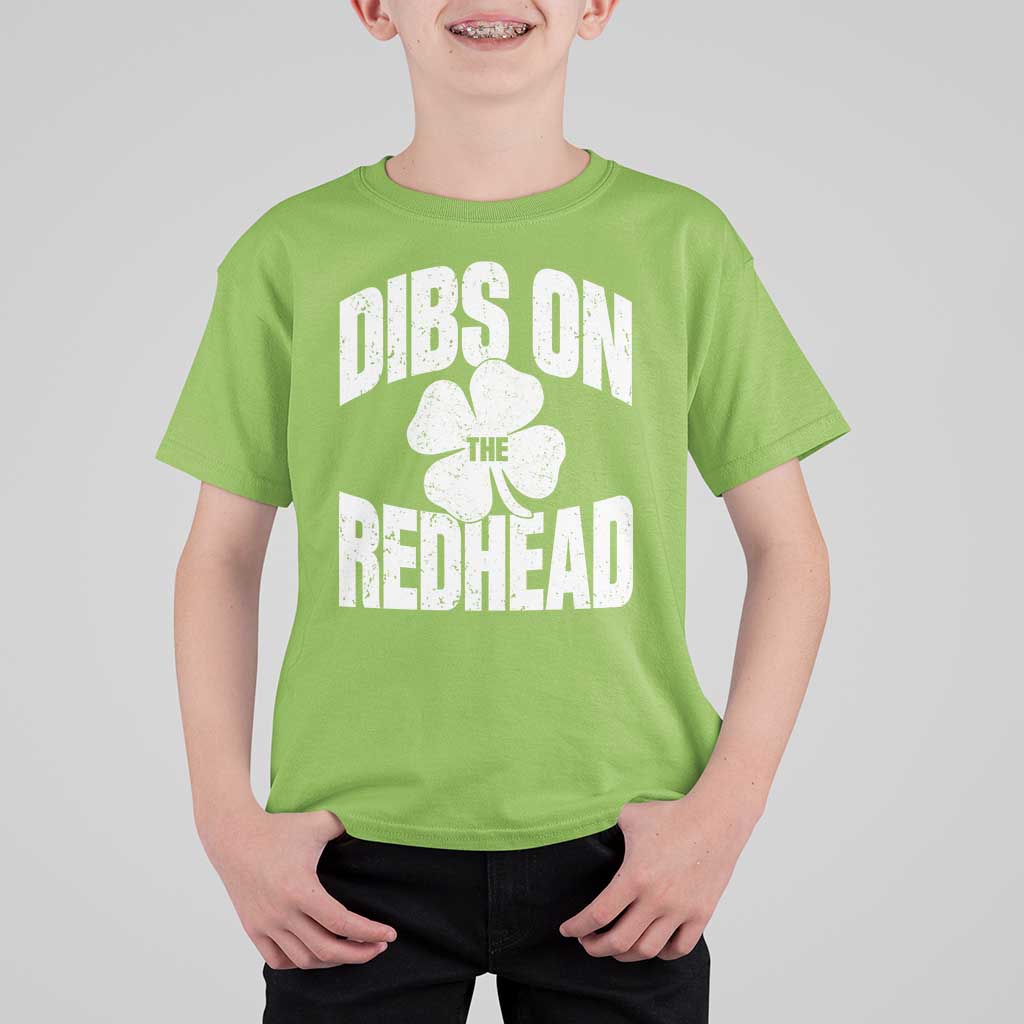 Funny Irish St Patricks Day Shamrock Dibs On The Redhead T Shirt For Kid