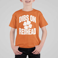 Funny Irish St Patricks Day Shamrock Dibs On The Redhead T Shirt For Kid