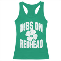 Funny Irish St Patricks Day Shamrock Dibs On The Redhead Racerback Tank Top