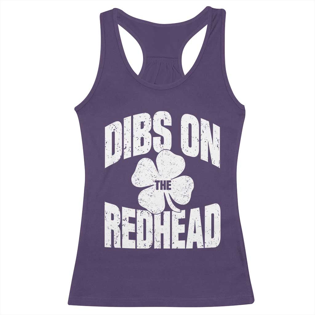 Funny Irish St Patricks Day Shamrock Dibs On The Redhead Racerback Tank Top