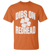 Funny Irish St Patricks Day Shamrock Dibs On The Redhead T Shirt