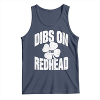 Funny Irish St Patricks Day Shamrock Dibs On The Redhead Tank Top