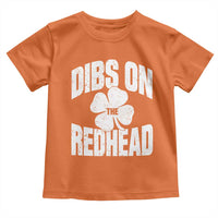 Funny Irish St Patricks Day Shamrock Dibs On The Redhead Toddler T Shirt