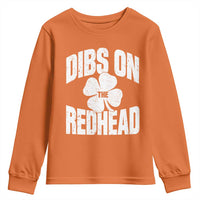 Funny Irish St Patricks Day Shamrock Dibs On The Redhead Youth Sweatshirt