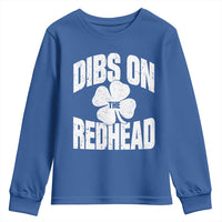 Funny Irish St Patricks Day Shamrock Dibs On The Redhead Youth Sweatshirt