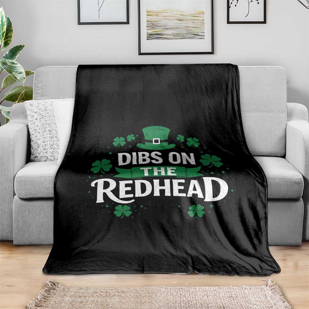 Funny Irish St Patricks Day Dibs On The Redhead Throw Blanket Lucky Shamrock Clovers