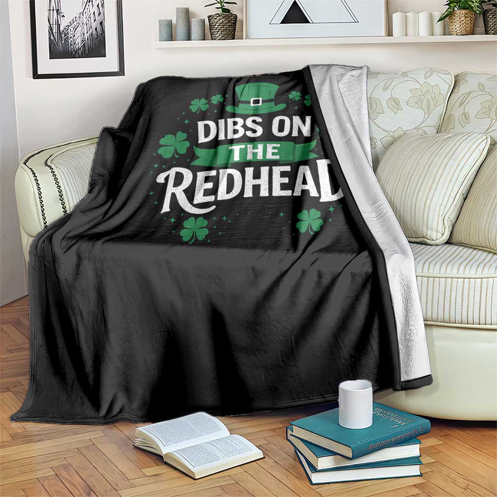 Funny Irish St Patricks Day Dibs On The Redhead Throw Blanket Lucky Shamrock Clovers