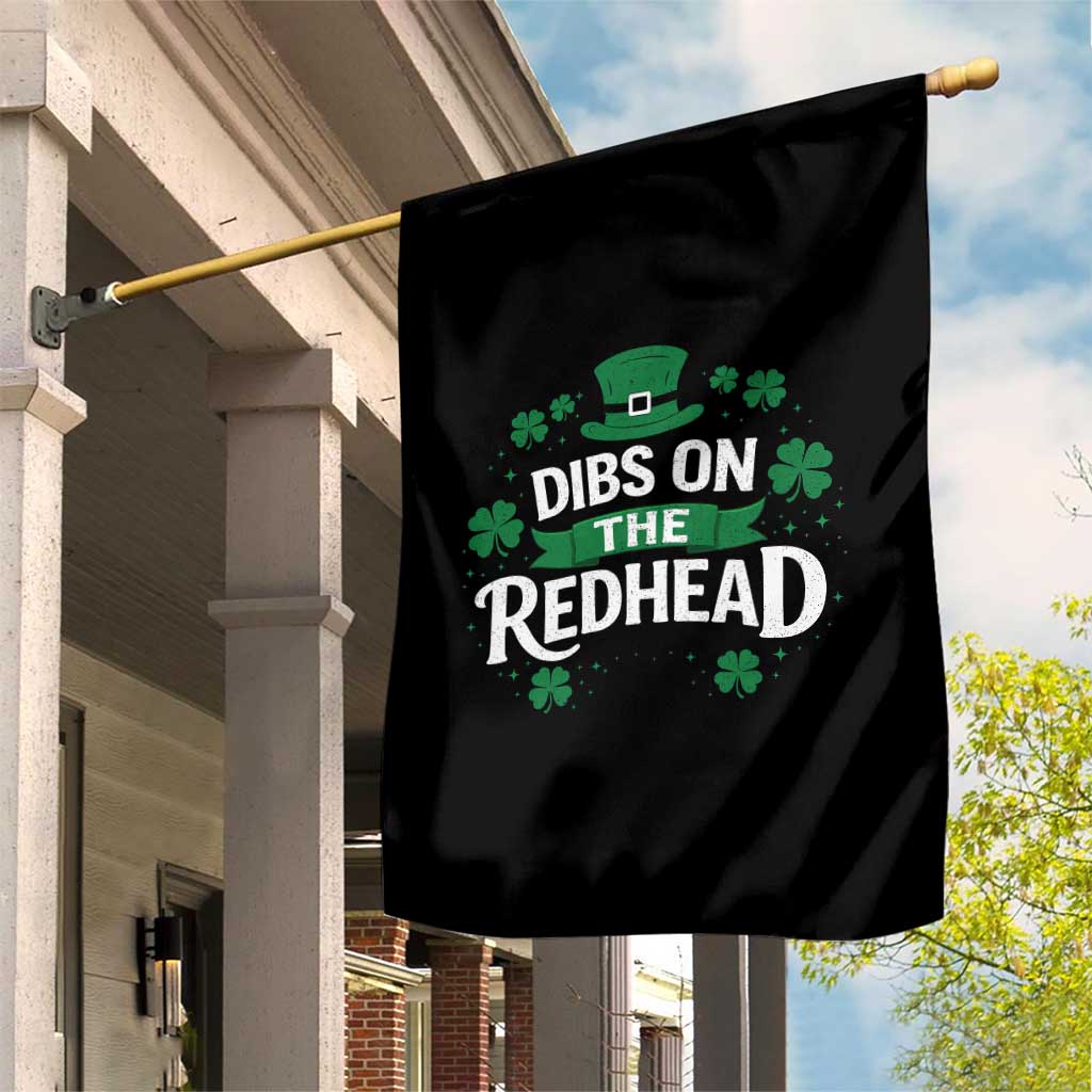 Funny Irish St Patricks Day Dibs On The Redhead Garden Flag Lucky Shamrock Clovers
