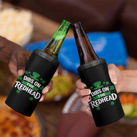 Funny Irish St Patricks Day Dibs On The Redhead 4 in 1 Can Cooler Tumbler Lucky Shamrock Clovers