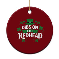 Funny Irish St Patricks Day Dibs On The Redhead Ceramic Ornament Lucky Shamrock Clovers