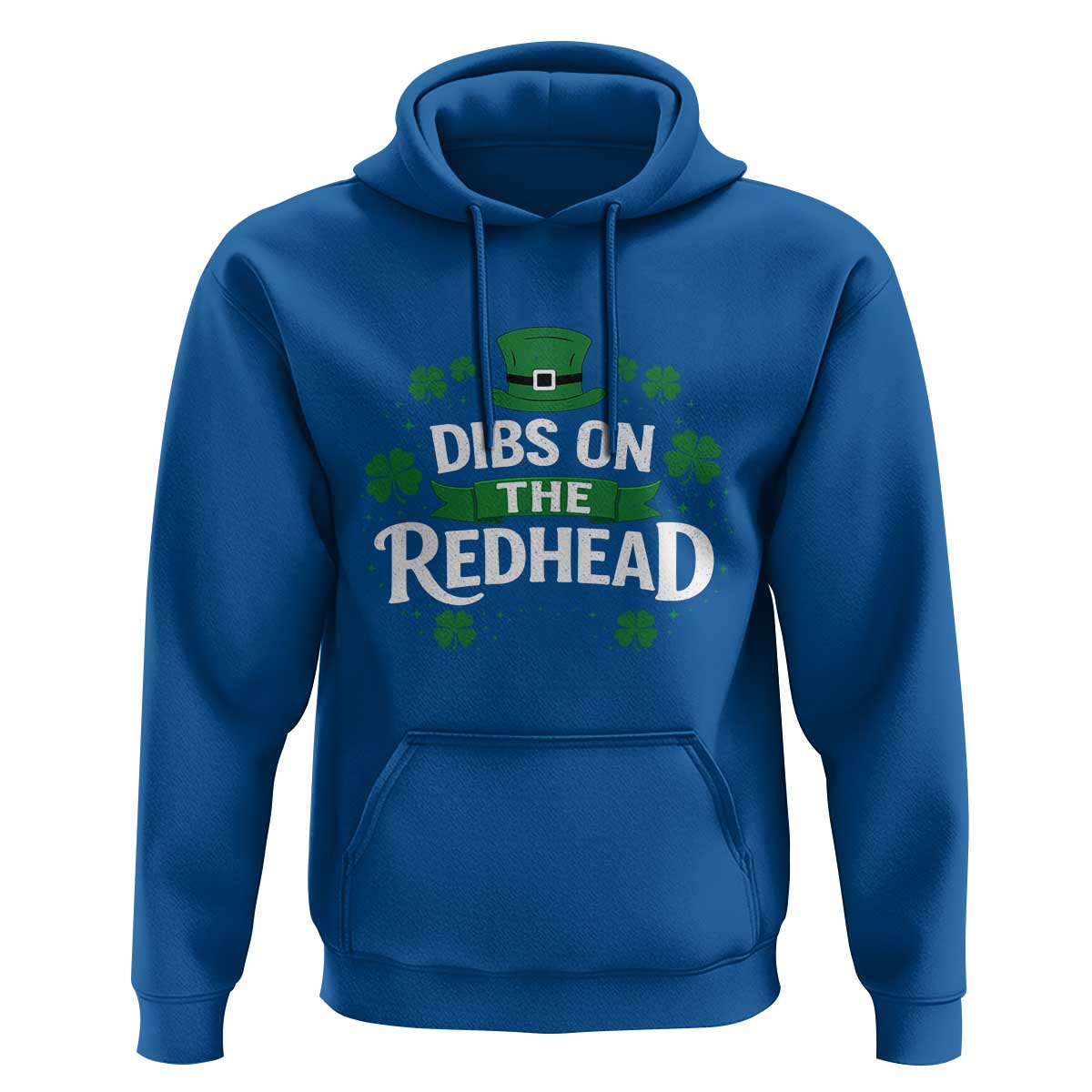 Funny Irish St Patricks Day Dibs On The Redhead Hoodie Lucky Shamrock Clovers