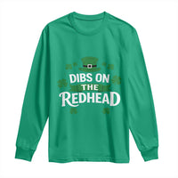 Funny Irish St Patricks Day Dibs On The Redhead Long Sleeve Shirt Lucky Shamrock Clovers