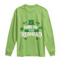 Funny Irish St Patricks Day Dibs On The Redhead Long Sleeve Shirt Lucky Shamrock Clovers
