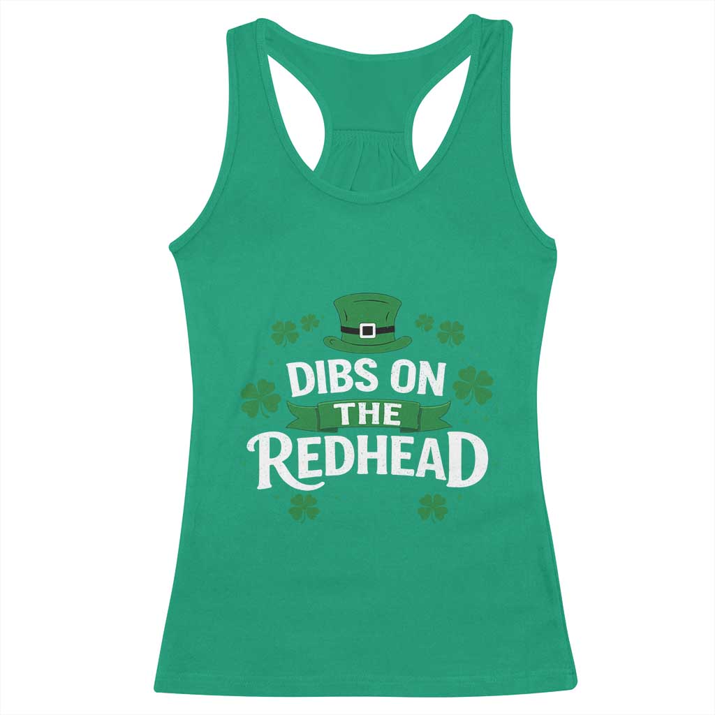 Funny Irish St Patricks Day Dibs On The Redhead Racerback Tank Top Lucky Shamrock Clovers
