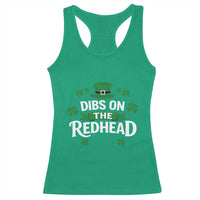 Funny Irish St Patricks Day Dibs On The Redhead Racerback Tank Top Lucky Shamrock Clovers