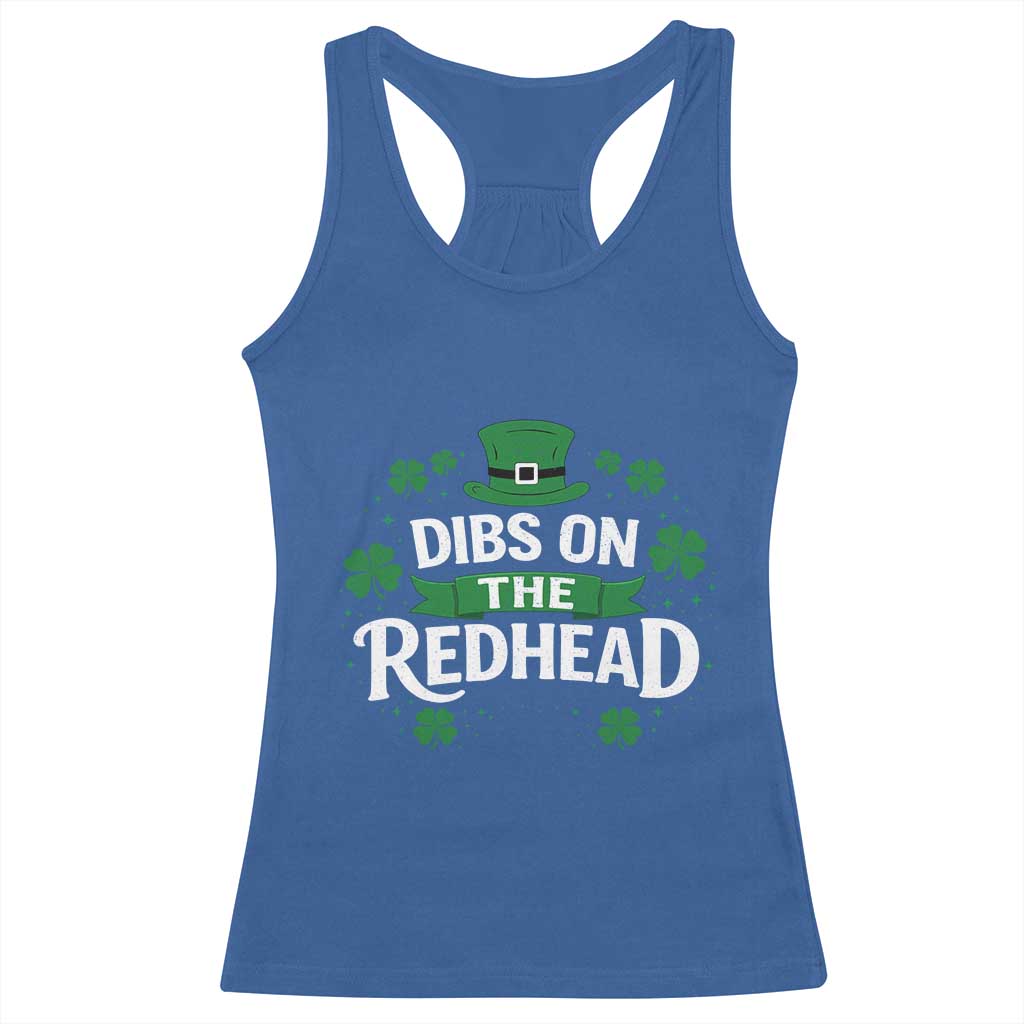 Funny Irish St Patricks Day Dibs On The Redhead Racerback Tank Top Lucky Shamrock Clovers