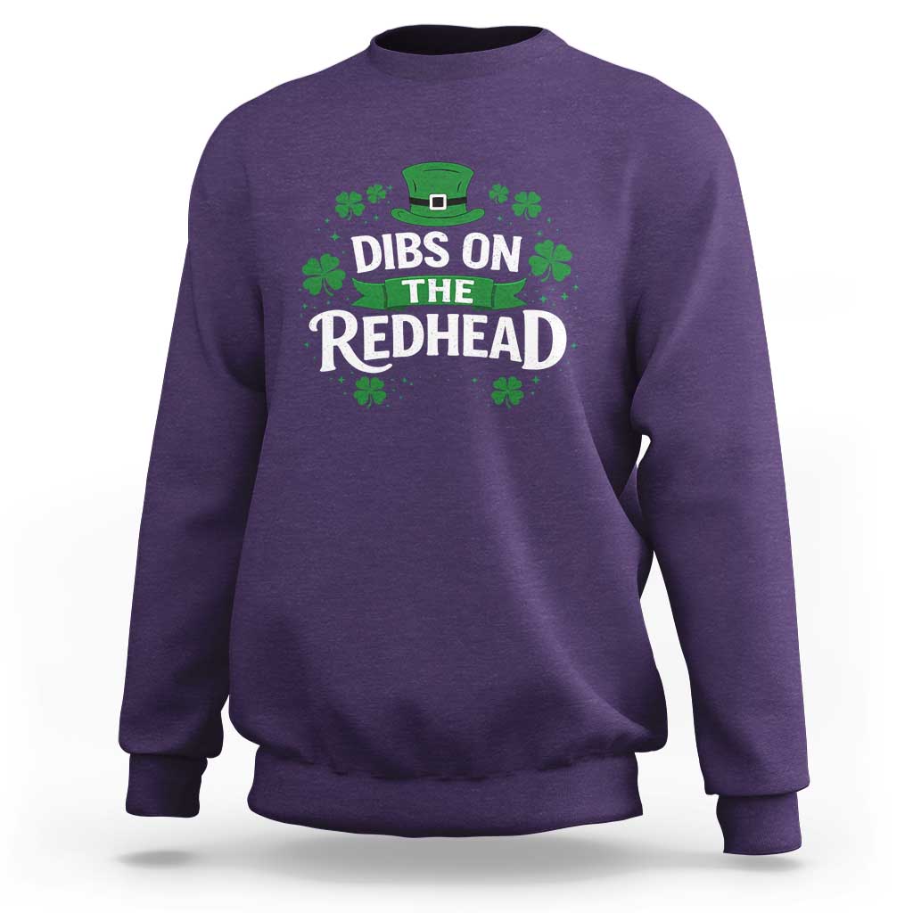 Funny Irish St Patricks Day Dibs On The Redhead Sweatshirt Lucky Shamrock Clovers