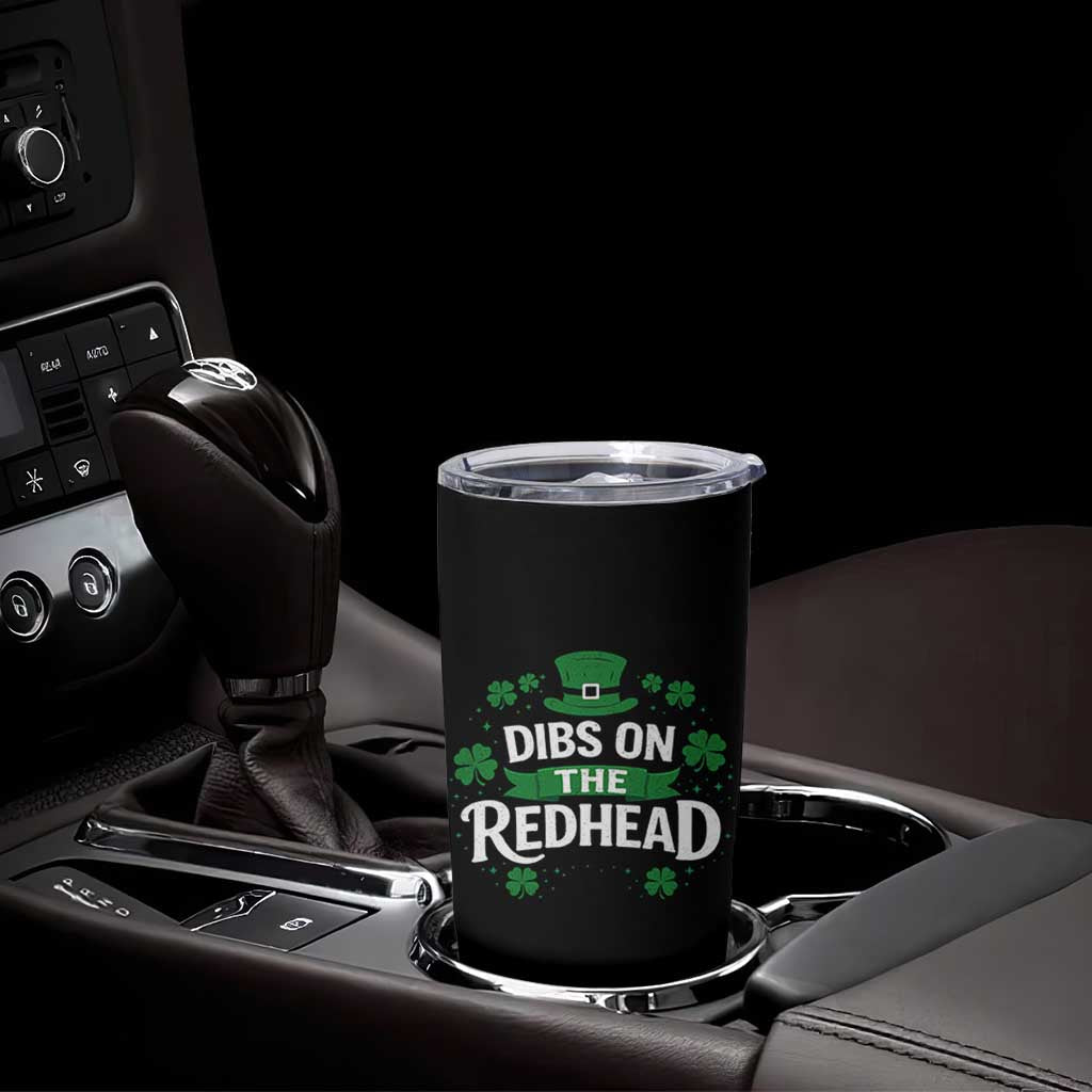 Funny Irish St Patricks Day Dibs On The Redhead Tumbler Cup Lucky Shamrock Clovers