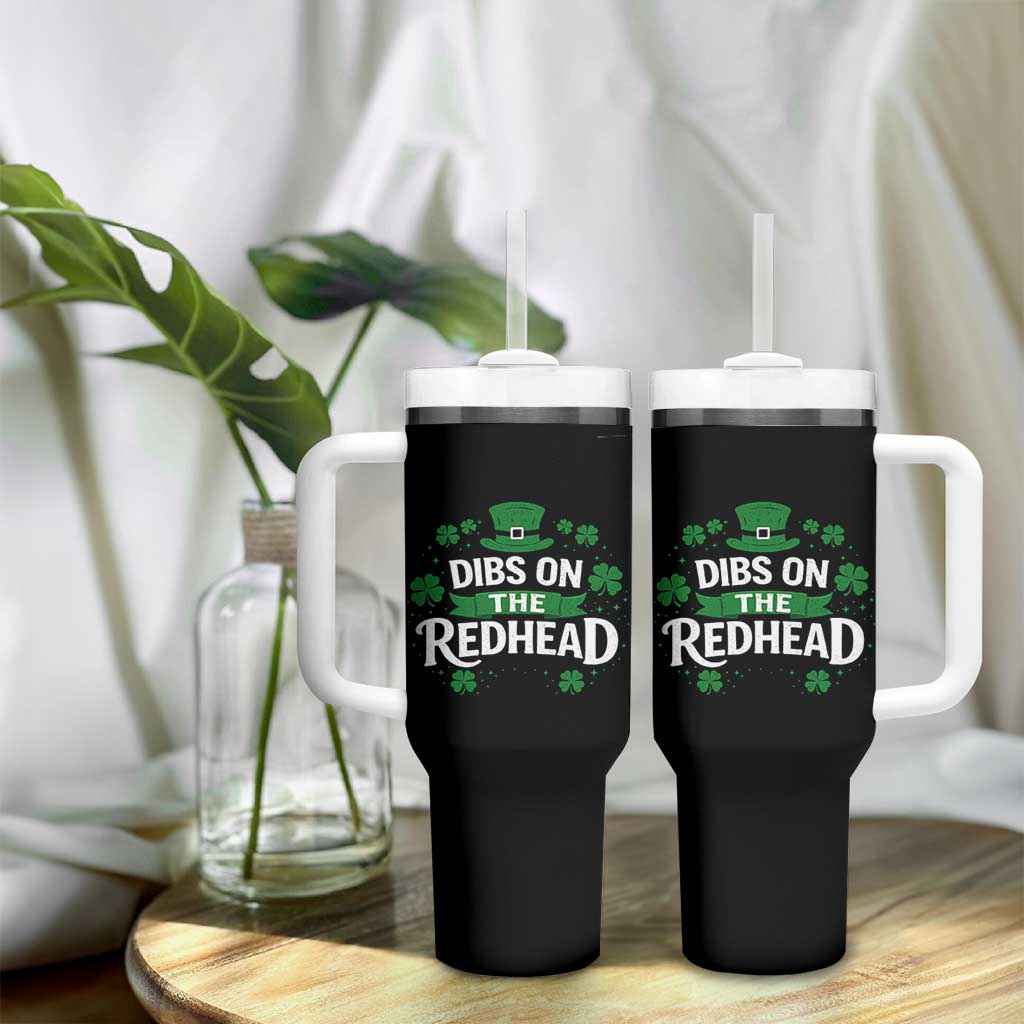 Funny Irish St Patricks Day Dibs On The Redhead Tumbler With Handle Lucky Shamrock Clovers