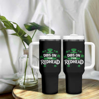 Funny Irish St Patricks Day Dibs On The Redhead Tumbler With Handle Lucky Shamrock Clovers