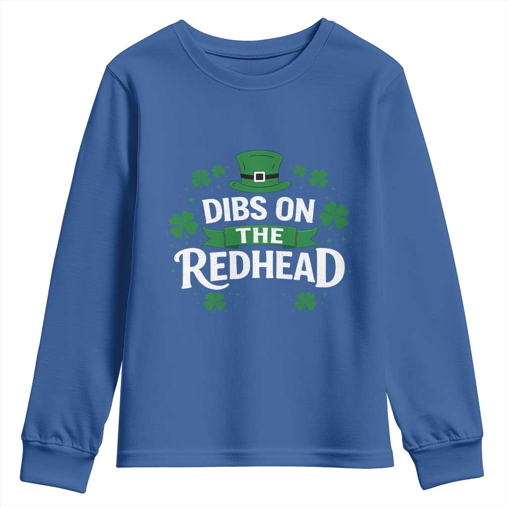 Funny Irish St Patricks Day Dibs On The Redhead Youth Sweatshirt Lucky Shamrock Clovers