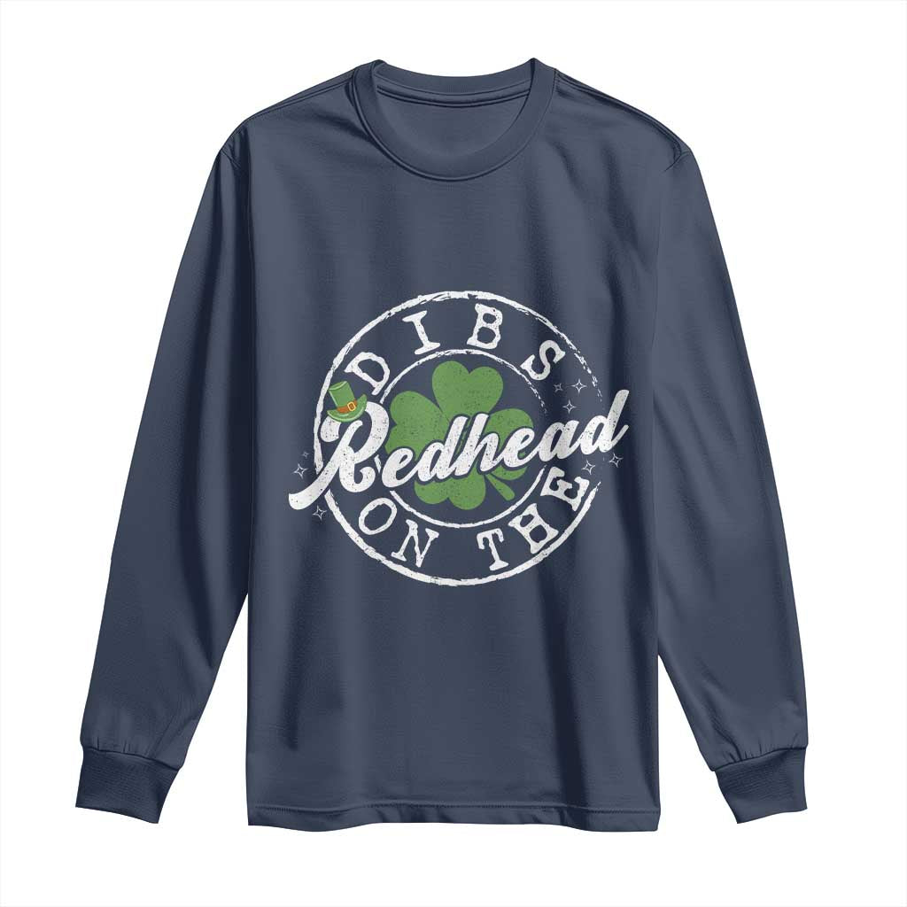 Funny Irish St Patricks Day Dibs On The Redhead Long Sleeve Shirt Retro Lucky Shamrock