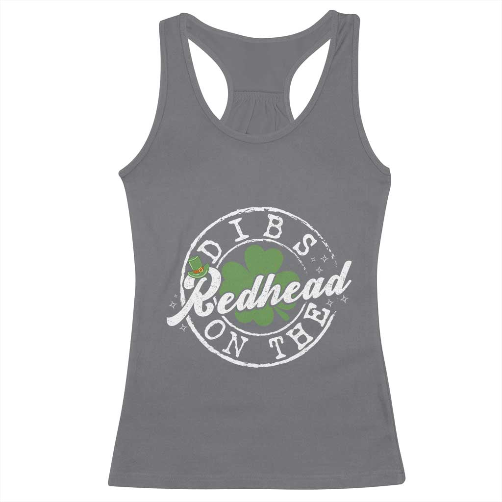 Funny Irish St Patricks Day Dibs On The Redhead Racerback Tank Top Retro Lucky Shamrock