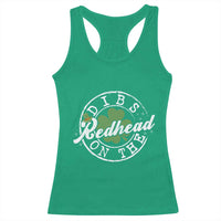 Funny Irish St Patricks Day Dibs On The Redhead Racerback Tank Top Retro Lucky Shamrock