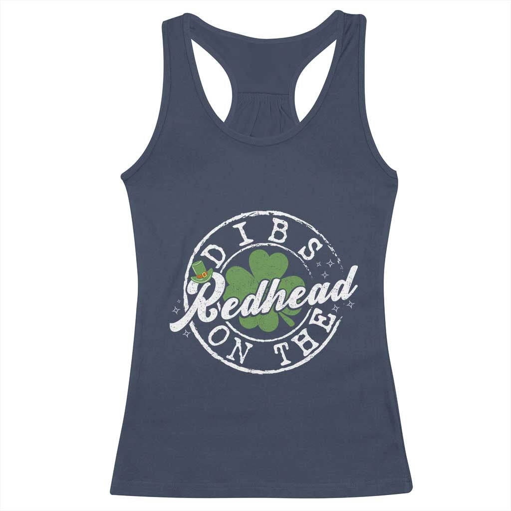 Funny Irish St Patricks Day Dibs On The Redhead Racerback Tank Top Retro Lucky Shamrock