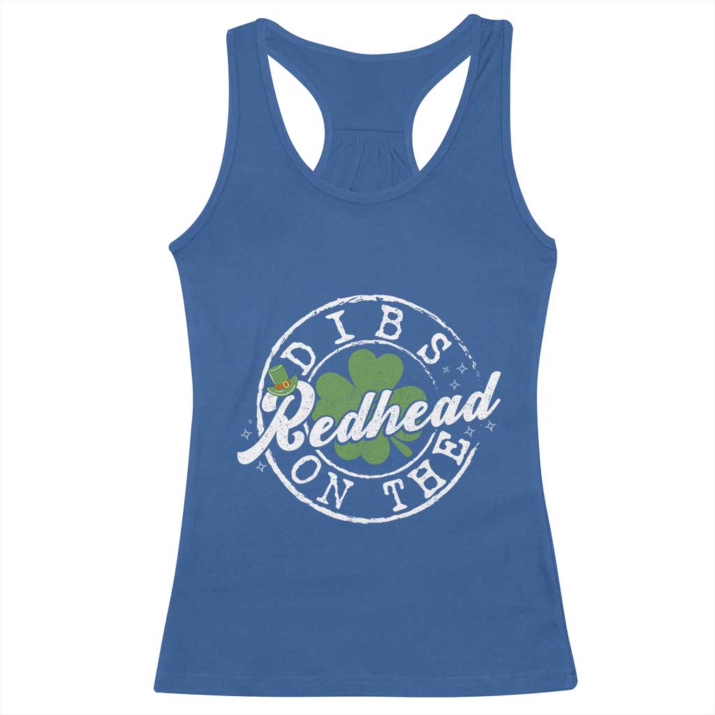 Funny Irish St Patricks Day Dibs On The Redhead Racerback Tank Top Retro Lucky Shamrock