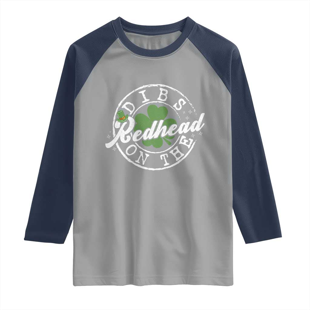 Funny Irish St Patricks Day Dibs On The Redhead Raglan Shirt Retro Lucky Shamrock