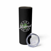 Funny Irish St Patricks Day Dibs On The Redhead Skinny Tumbler Retro Lucky Shamrock