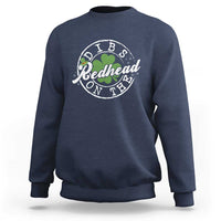 Funny Irish St Patricks Day Dibs On The Redhead Sweatshirt Retro Lucky Shamrock