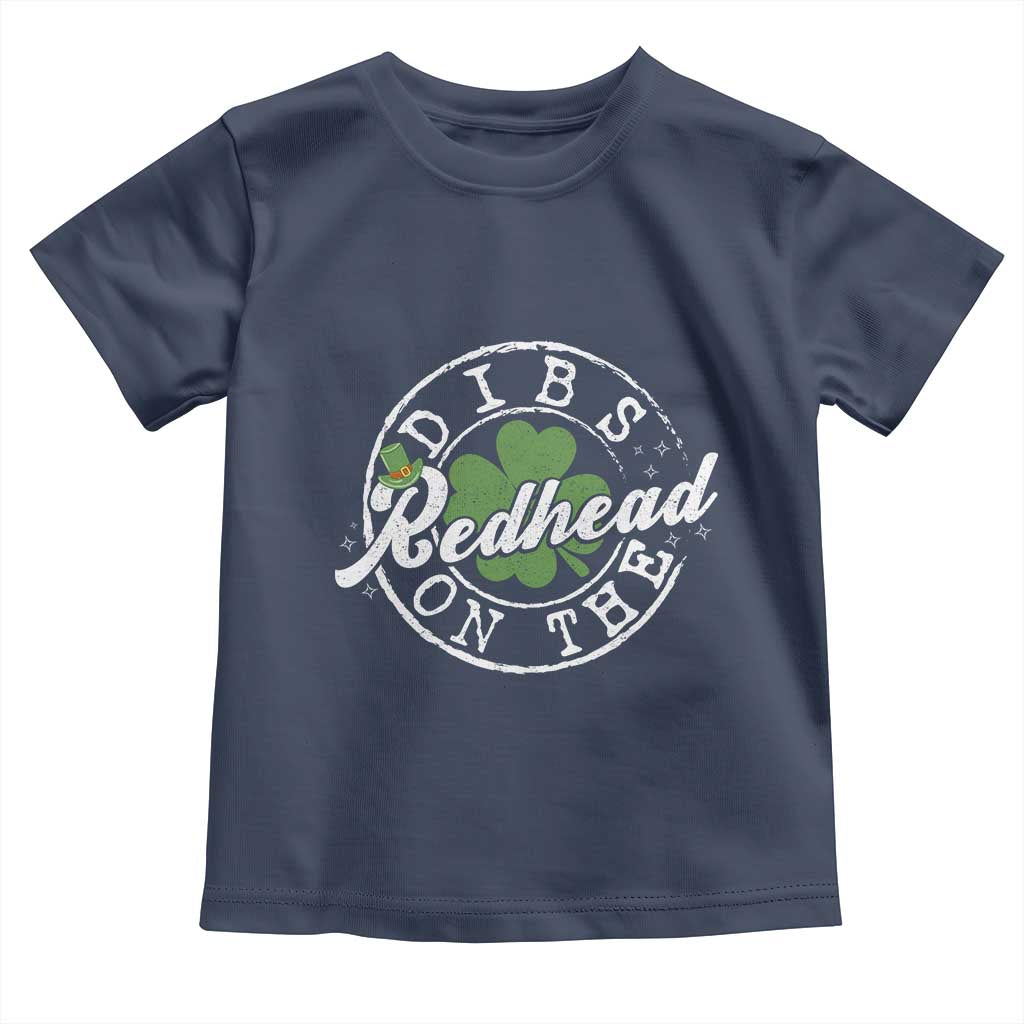 Funny Irish St Patricks Day Dibs On The Redhead Toddler T Shirt Retro Lucky Shamrock