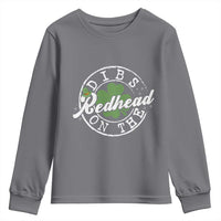 Funny Irish St Patricks Day Dibs On The Redhead Youth Sweatshirt Retro Lucky Shamrock