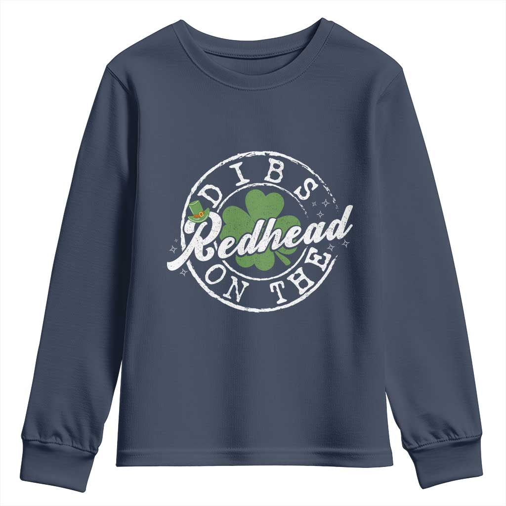 Funny Irish St Patricks Day Dibs On The Redhead Youth Sweatshirt Retro Lucky Shamrock