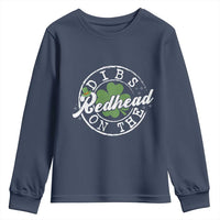 Funny Irish St Patricks Day Dibs On The Redhead Youth Sweatshirt Retro Lucky Shamrock
