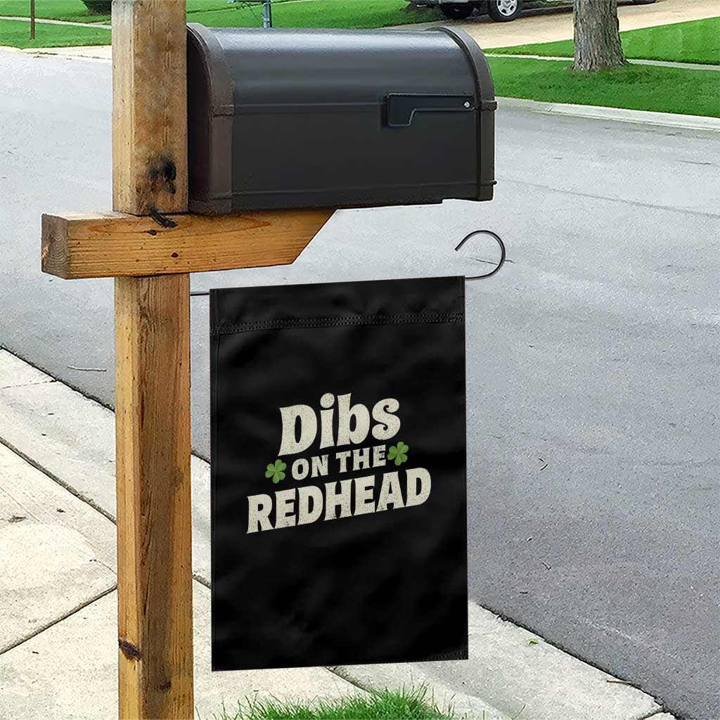 Dibs On The Redhead Garden Flag Funny Irish St Patricks Day Lucky Shamrock