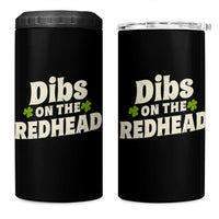 Dibs On The Redhead 4 in 1 Can Cooler Tumbler Funny Irish St Patricks Day Lucky Shamrock