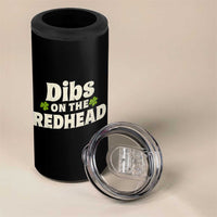 Dibs On The Redhead 4 in 1 Can Cooler Tumbler Funny Irish St Patricks Day Lucky Shamrock