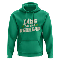 Dibs On The Redhead Hoodie Funny Irish St Patricks Day Lucky Shamrock