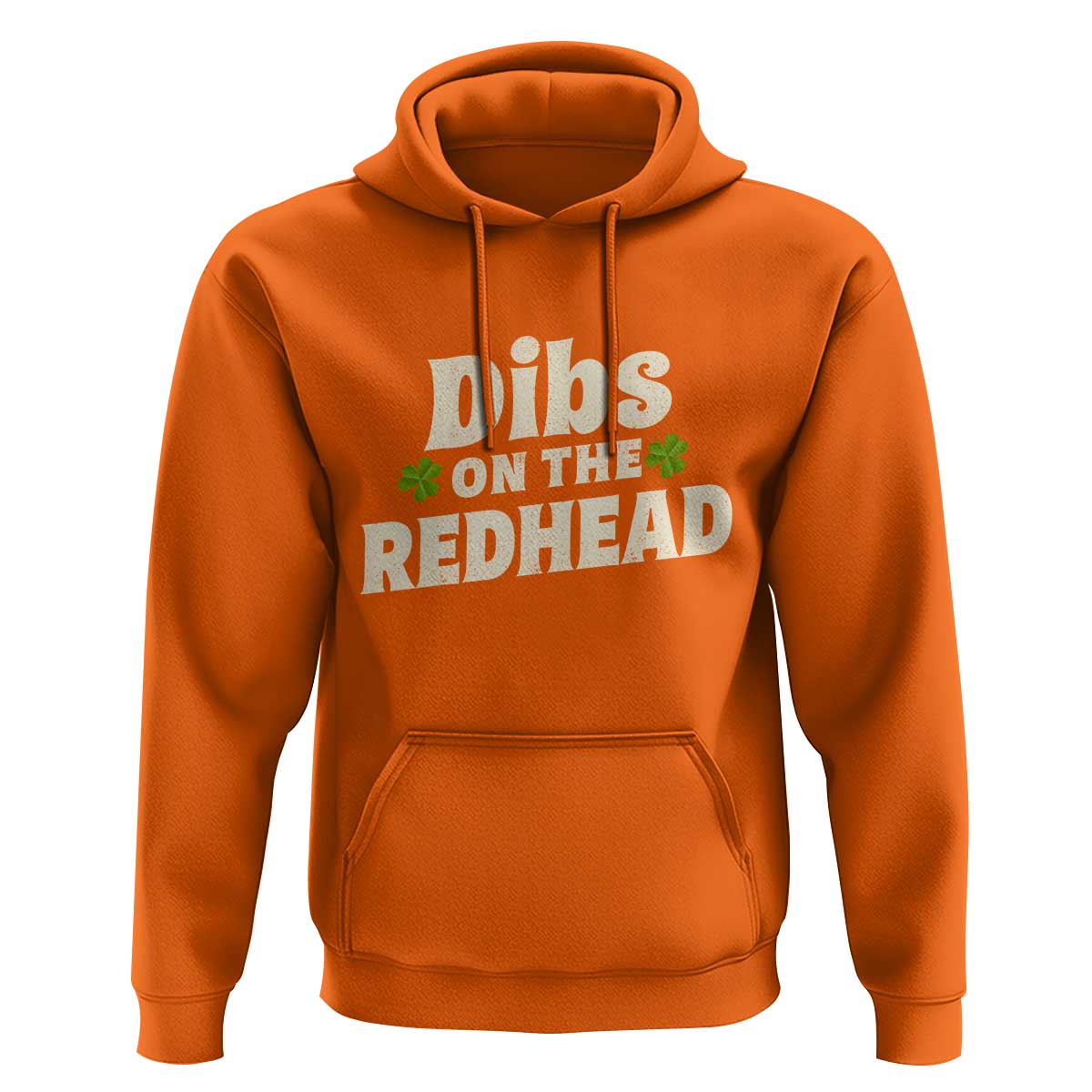 Dibs On The Redhead Hoodie Funny Irish St Patricks Day Lucky Shamrock