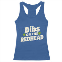 Dibs On The Redhead Racerback Tank Top Funny Irish St Patricks Day Lucky Shamrock