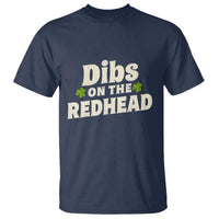Dibs On The Redhead T Shirt Funny Irish St Patricks Day Lucky Shamrock