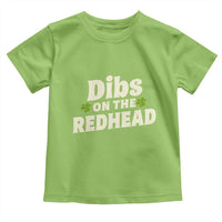 Dibs On The Redhead Toddler T Shirt Funny Irish St Patricks Day Lucky Shamrock