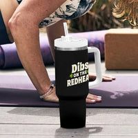 Dibs On The Redhead Tumbler With Handle Funny Irish St Patricks Day Lucky Shamrock